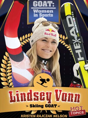 cover image of Lindsey Vonn: Skiing GOAT
